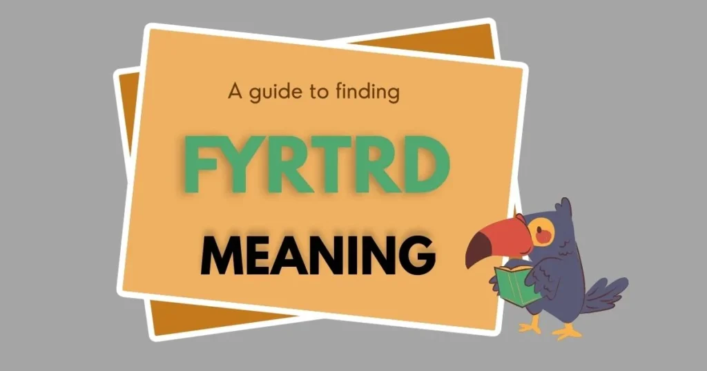 fyrtrd meaning