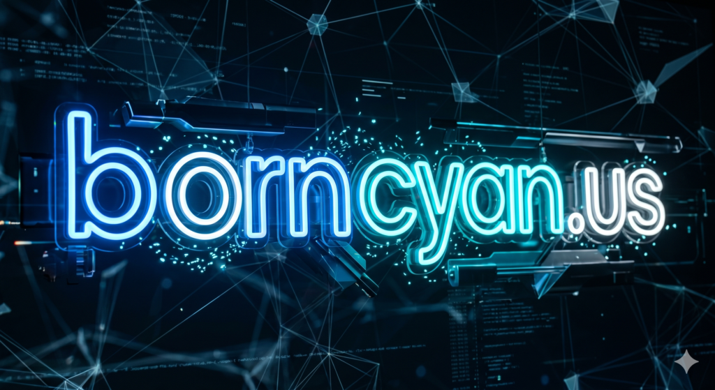 Discover borncyan.us: Your Ultimate Digital Platform Discover borncyan.us: Your Ultimate Digital Platform